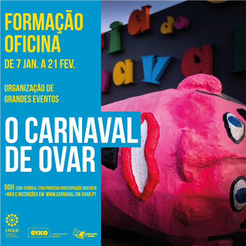 Organização  de Grandes Eventos: O Carnaval de Ovar